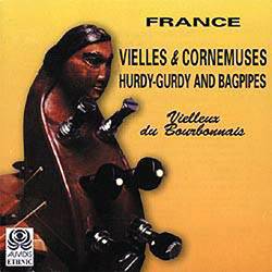 Vielleux du Bourbonnais. Vielles et Cornemuses (французская волынка и колёсная лира) Vielleux du Bourbonnais. Vielles et Cornemuses (французская волынка и колёсная лира)